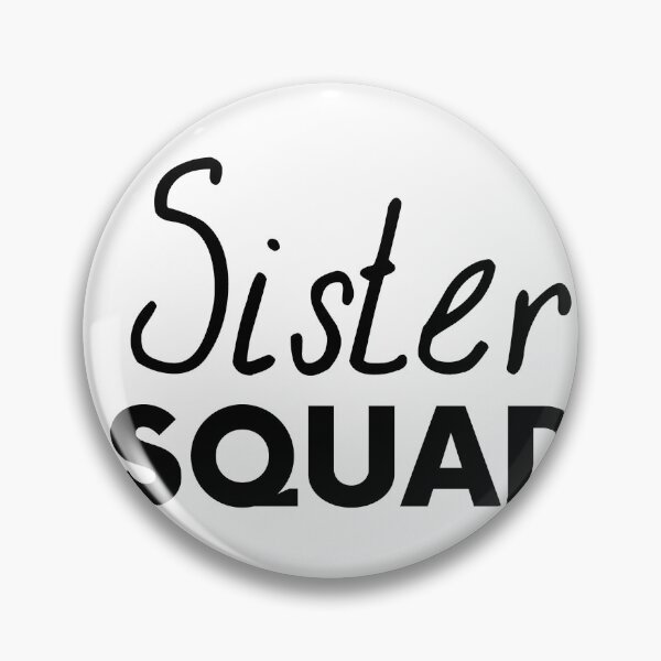 Item preview, Sister squad designed and sold by Profashionall.