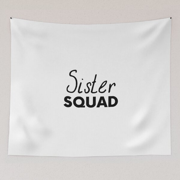 Item preview, Sister squad designed and sold by Profashionall.