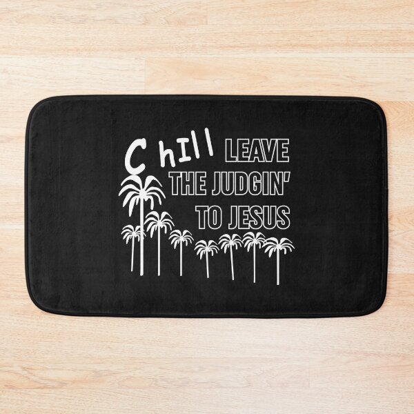 Item preview, Chill Leave The Judgin To Jesus designed and sold by Moeez Javed.
