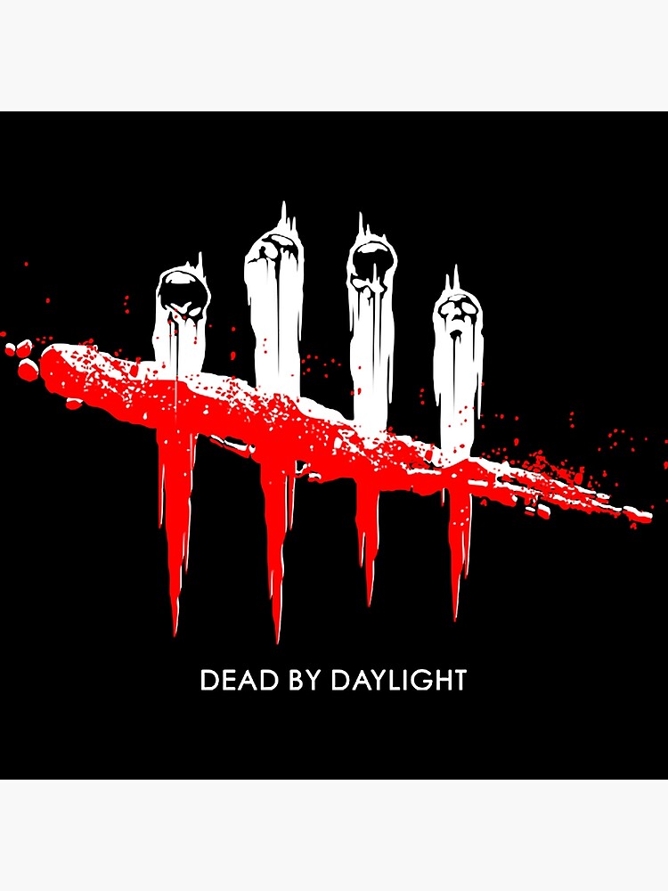 “Dead By Daylight” Poster for Sale by Bwines18 | Redbubble