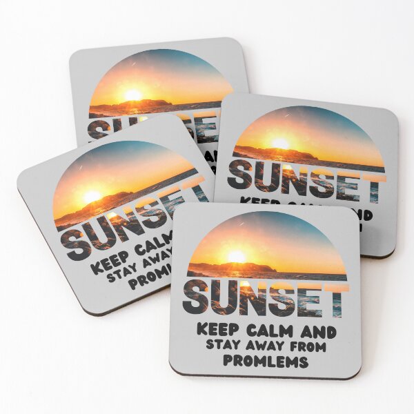 Item preview, Sunset keep calm and stay away from problems designed and sold by JAdotdotDesigns.
