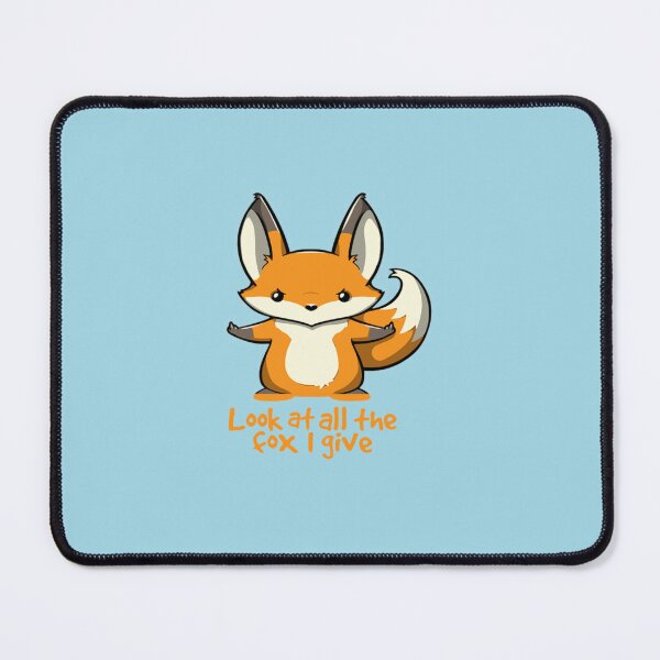 Item preview, Look At All The Fox I Give -Funny Essential T-Shirt designed and sold by KiyaKhane.