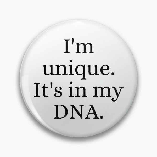 Item preview, I'm Unique It's In My DNA designed and sold by ForensicMinds.