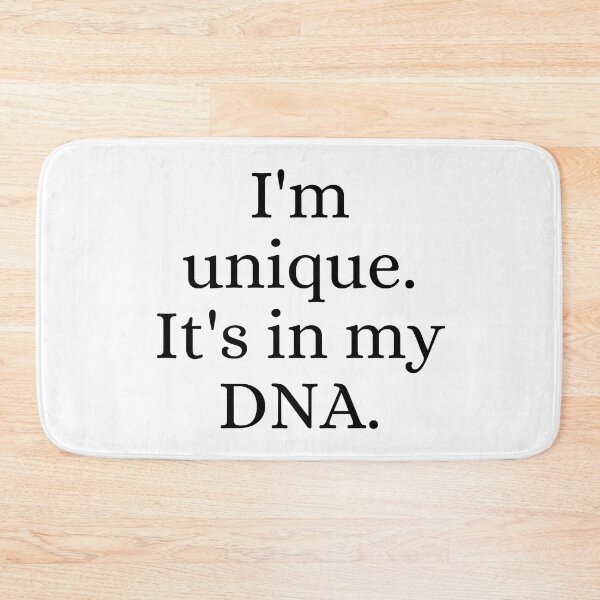 Item preview, I'm Unique It's In My DNA designed and sold by ForensicMinds.