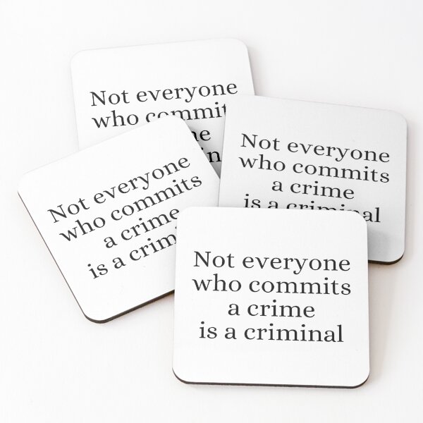 Item preview, Not everyone who commits a crime is a criminal designed and sold by ForensicMinds.
