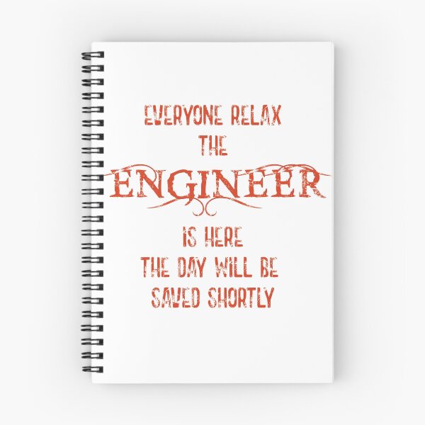 Item preview, Everyone Relax The Engineer Is Here designed and sold by FunnyAsDuck.