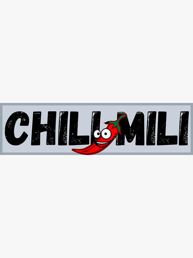 "Chili Mili " Sticker for Sale by rockyrahman99 Redbubble