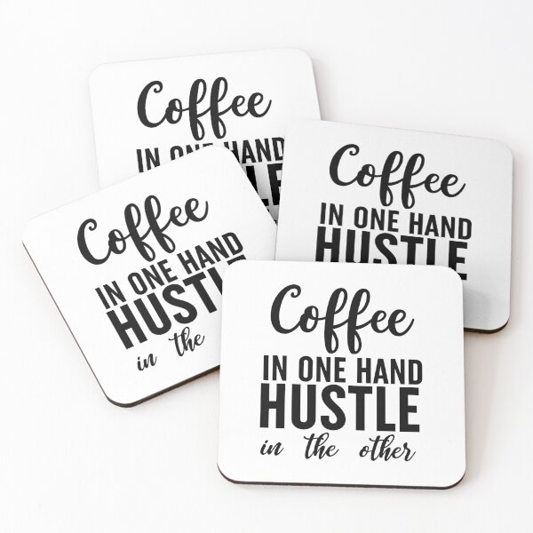 Item preview, Coffee In One Hand Hustle In The Other designed and sold by Moeez Javed.