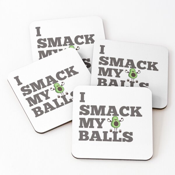 Item preview, I smack my balls avacado funny designed and sold by karibenart.