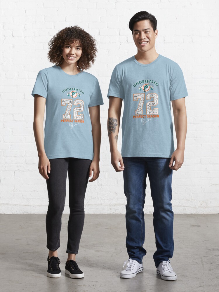 Undefeated 72 Perfect Season Miami Dolphins T Shirt