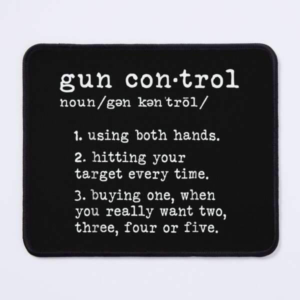 Item preview, Gun Control Definition Funny Gun Owner Saying 2nd Amendment designed and sold by peachlovey.