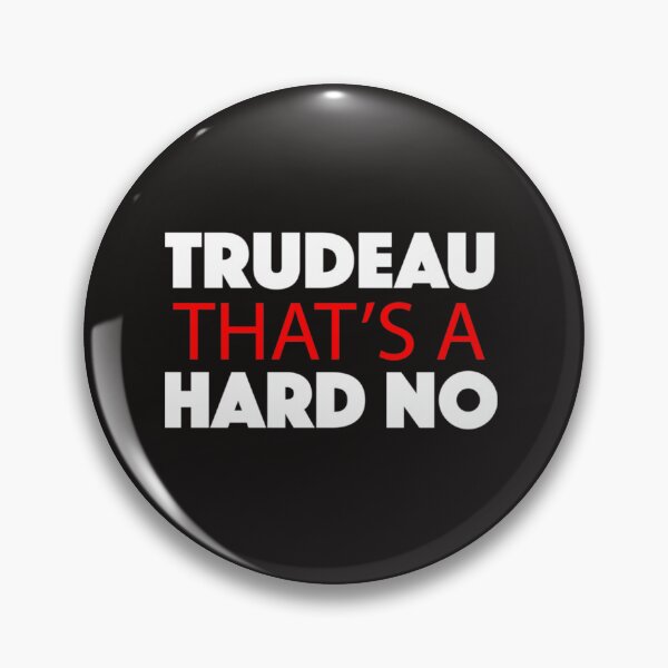 Item preview, Trudeau That_s A Hard No designed and sold by Pyramidappa.