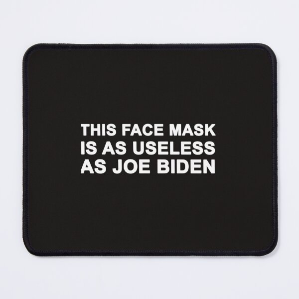 Item preview, This Face Mask is as Useless as Joe Biden Long designed and sold by Pyramidappa.
