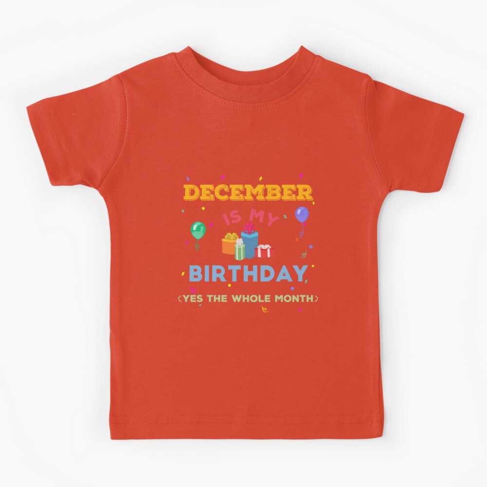 Birthday Month December Girl Birthday Shirts December Is My