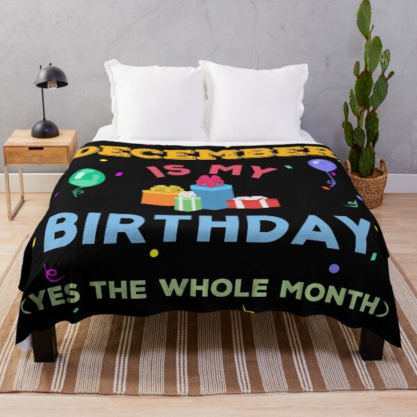 Item preview, December is my birthday yes the whole month, birthday outfit, family birthday, bday idea, birthday humor, december birthday quotes designed and sold by SGS-.