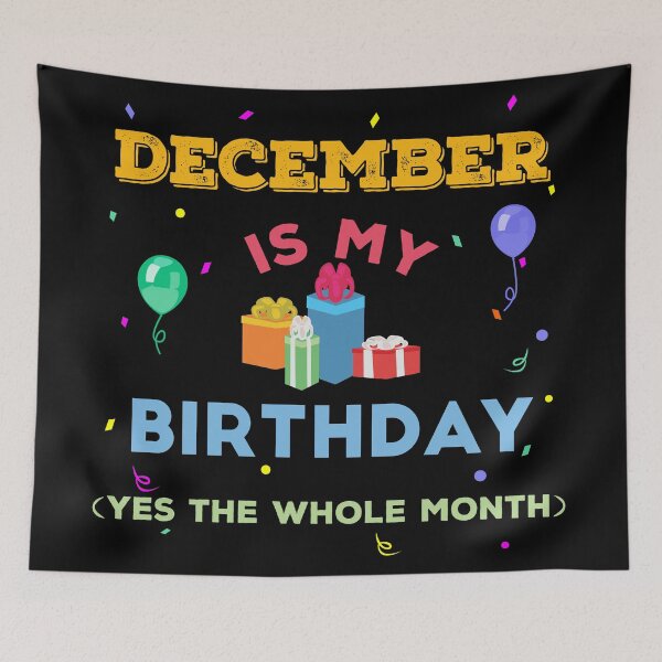 Item preview, December is my birthday yes the whole month, birthday outfit, family birthday, bday idea, birthday humor, december birthday quotes designed and sold by SGS-.