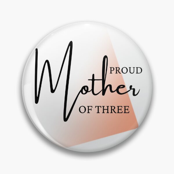 Item preview, Proud Mother of three designed and sold by reka88.
