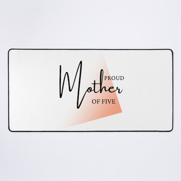 Item preview, Proud Mother of five designed and sold by reka88.