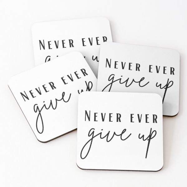 Item preview, never ever give up designed and sold by marwan elsaeed.