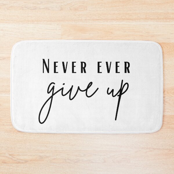 Item preview, never ever give up designed and sold by marwan elsaeed.
