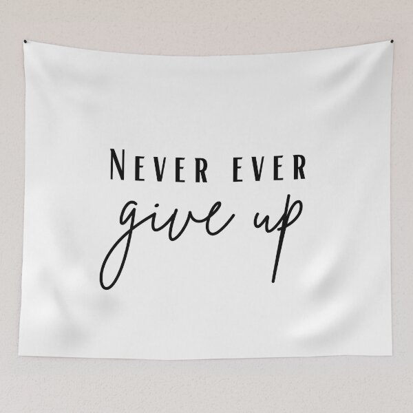 Item preview, never ever give up designed and sold by marwan elsaeed.