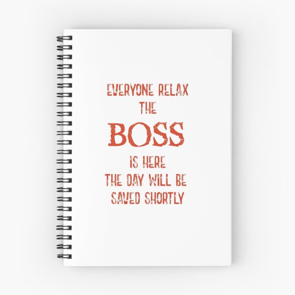 Item preview, Everyone Relax The Boss Is Here designed and sold by FunnyAsDuck.