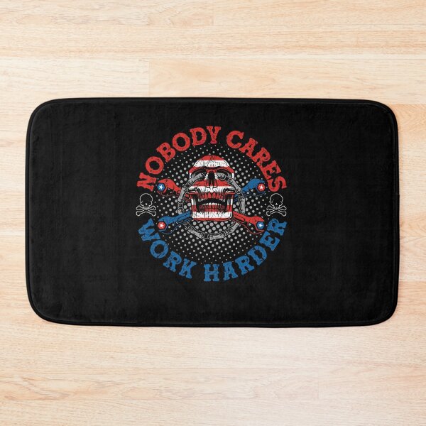 Item preview, Nobody Cares Work Harder American Flag designed and sold by OwinalK1999.