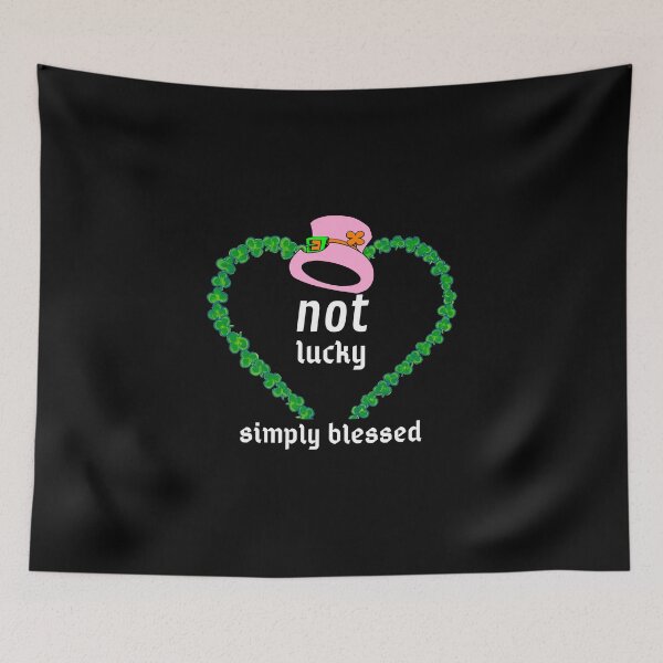 Item preview, Not Lucky Just Blessed St Patrick’s Day limited designed and sold by medbouk1.