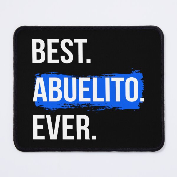 Item preview, Best Abuelito Ever I designed and sold by Lemon Pepper.