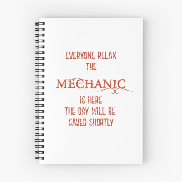 Item preview, Everyone Relax The Mechanic Is Here designed and sold by FunnyAsDuck.