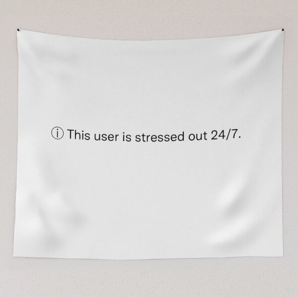 Item preview, This User Is Stressed Out 24/7 designed and sold by avit1.