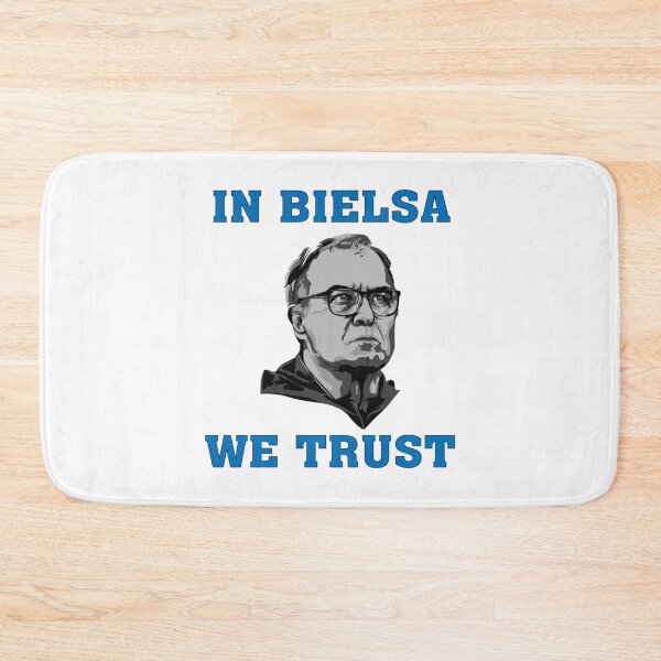 Item preview, In Bielsa We trust ,Viva Bielsa, Leeds 2020   designed and sold by Jundytriplle.