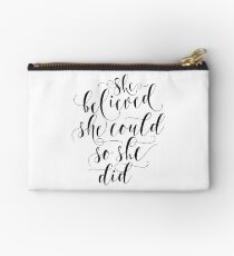 She believed she could so she did Modern calligraphy black & white Studio Pouch