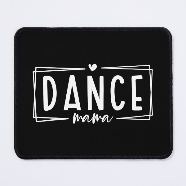 Item preview, Dance Mama Dance Mom Dancer Funny Mama Mothers Day designed and sold by ericrichard059.