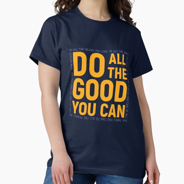 Item preview, Do All The Good You Can, By All The Means You Can, John Wesley Inspirational Quote designed and sold by aenaonartwork.