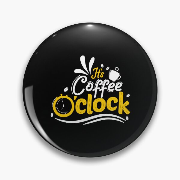 Item preview, It's coffe o'clock designed and sold by D3monic.