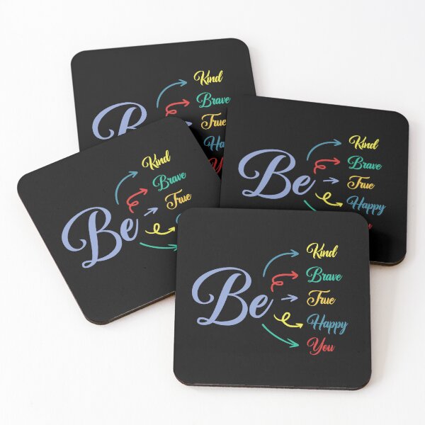 Item preview, Be Kind Be Brave Be True Be Happy Be You designed and sold by ryboxxdesign.