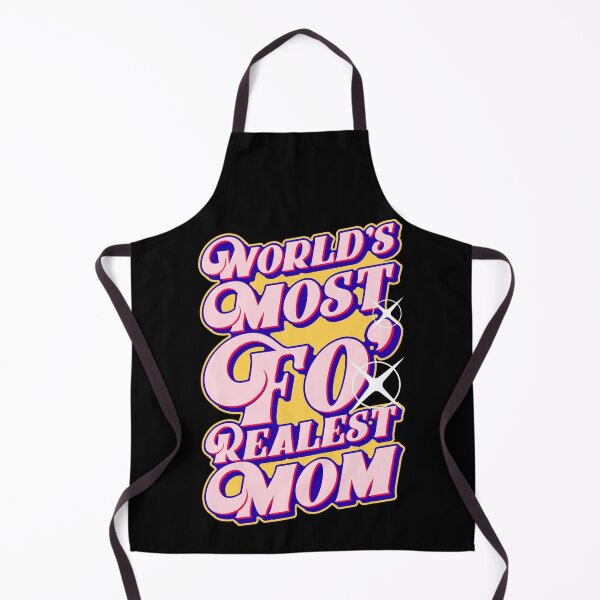 Item preview, World's Most Fo' Realest Mom, Mother's Day Graphic designed and sold by GO SHIRT-TEE.