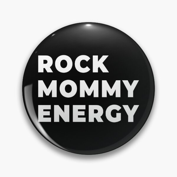 Item preview, Rock Mommy Energy designed and sold by WPahat.