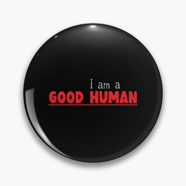 Item preview, I am a good person! designed and sold by YassOrNope.