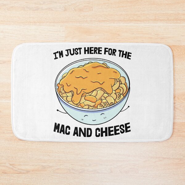 Item preview, I'm Just Here For The Mac & Cheese designed and sold by Bendthetrend.