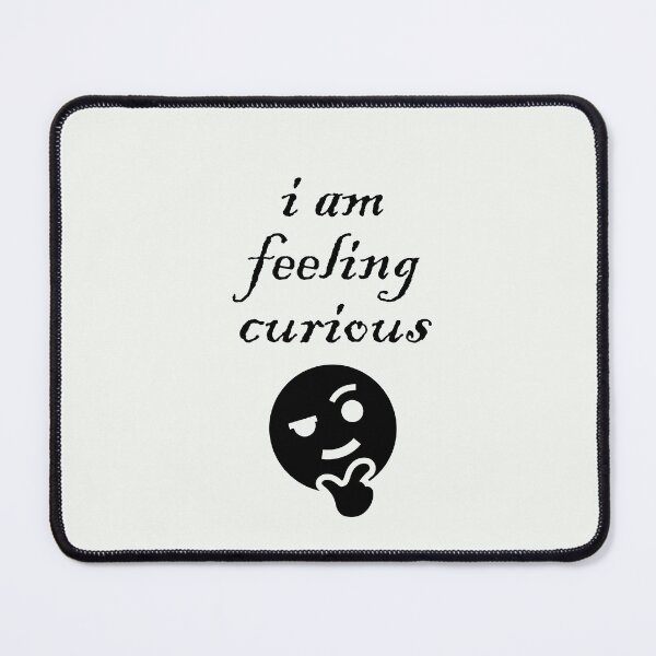 Item preview, im feeling curious designed and sold by exponentialart.