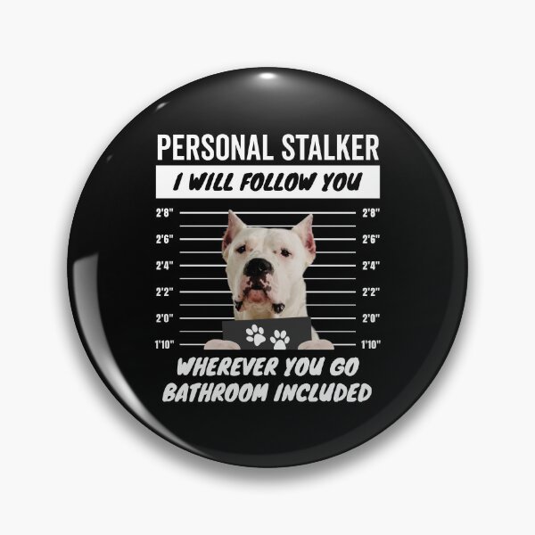 Item preview, Personal Stalker Dog – Dogo Argentino designed and sold by More Cute Dogs.