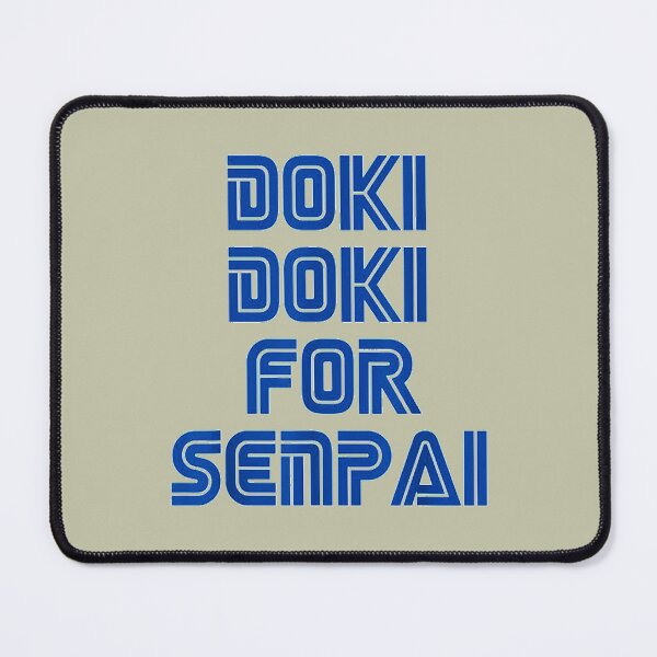 Item preview, dooki dooki for senpai designed and sold by DivyanshuSSS.