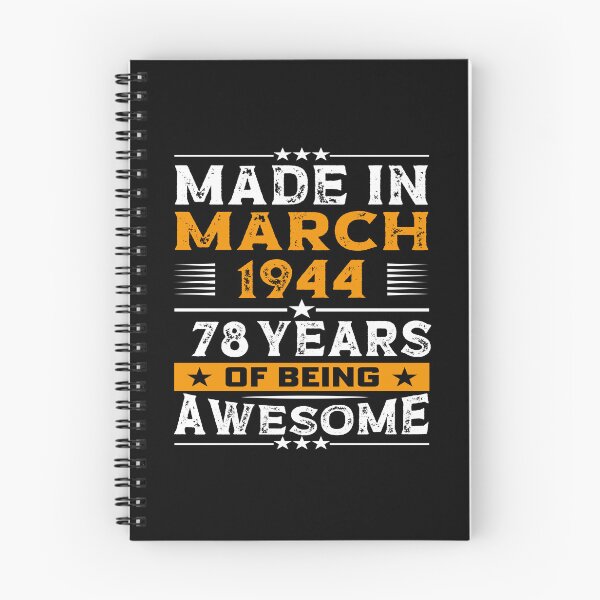 Item preview, funny birthday Quote, made in march 1944 78 years of being awesome, Cool birthday gift designed and sold by SmileYreAmazing.