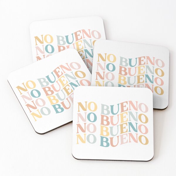 Item preview, No bueno designed and sold by BetterInColor.