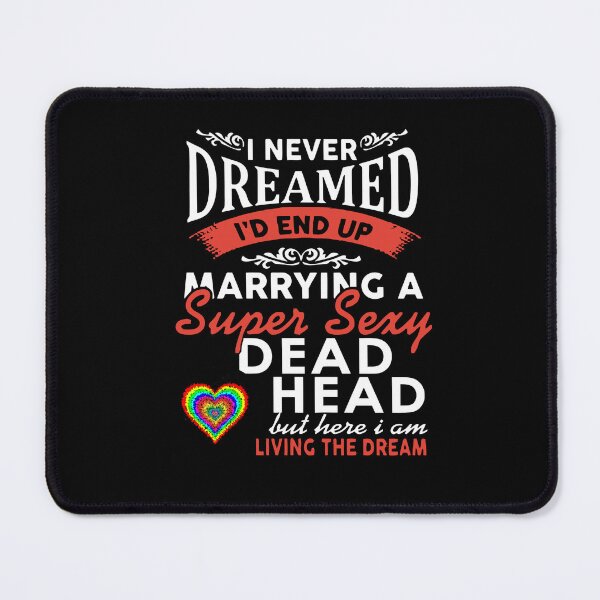 Item preview, Married a Sexy Deadhead designed and sold by Sugar-Magnolia.