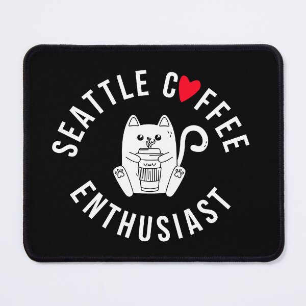Item preview, Seattle Coffee Enthusiast Cat Lover designed and sold by Mompreneur and Daughter.