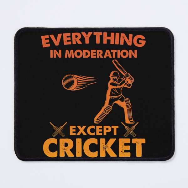 Item preview, Everything In Moderation Except Cricket Classic T-Shirt designed and sold by stewaales6.