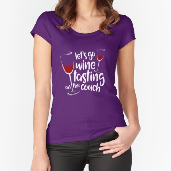 Let's Go Wine Tasting On The Couch Funny Wine T Shirt
